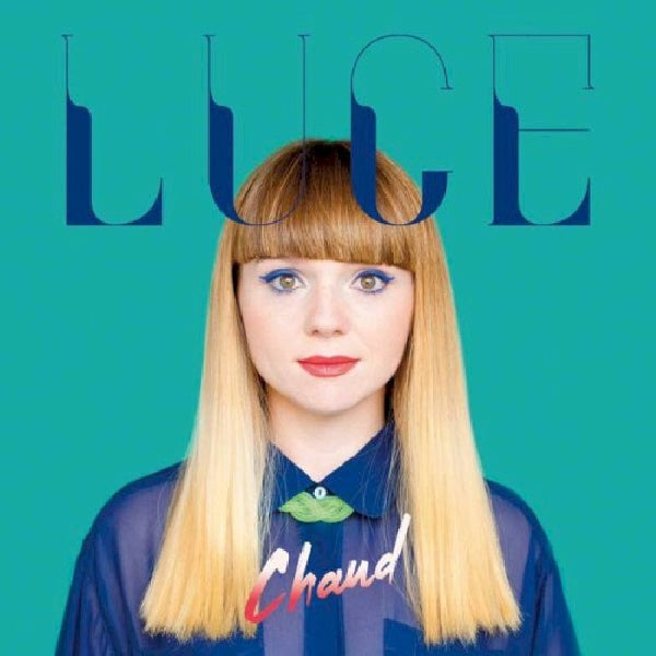 Luce - Chaud (CD) - Velvet Music