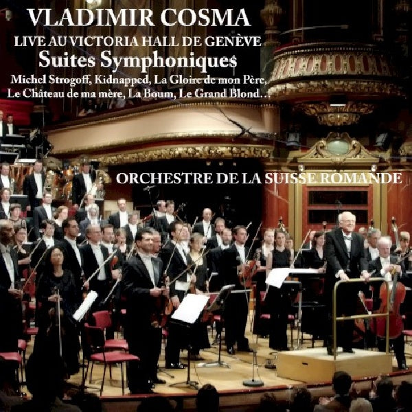 Vladimir Cosma - Suites symphoniques victoria hall (CD) - Velvet Music