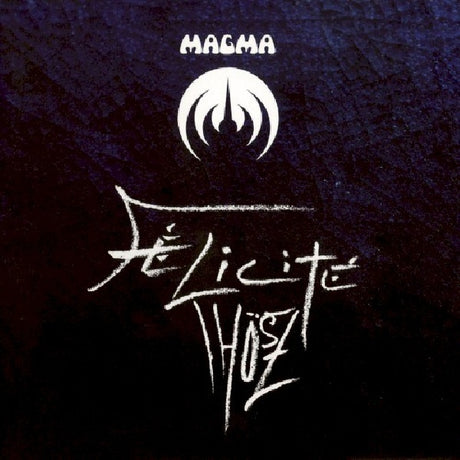 Magma - Felicite thosz (CD) - Velvet Music