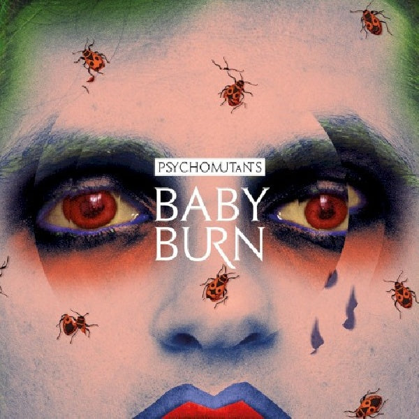 Psycho Mutants - Baby burn (CD) - Velvet Music