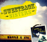 Sweetback Sisters - Chicken ain't chicken (CD)
