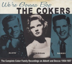 Cokers, The - We're Gonna Bop (CD) - Velvet Music
