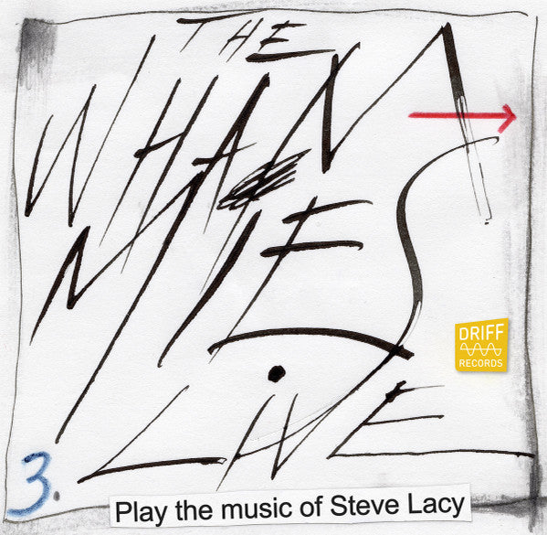 Whammies, The - Play The Music Of Steve Lacy 3 (Live) (CD d'occasion)