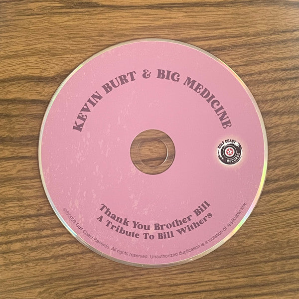 Kevin Burt & Big Medicine - Thank You Brother Bill: A Tribute To Bill Withers (CD)