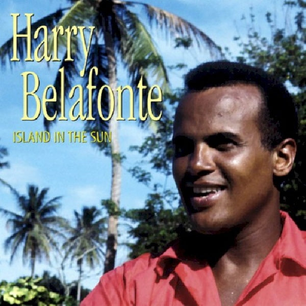 Harry Belafonte - Island in the sun (CD) - Velvet Music