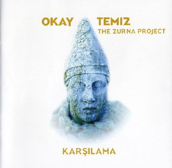 Okay Temiz & The Zurna P - Karsilama (CD)