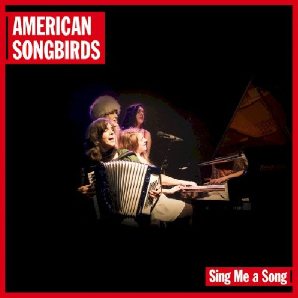 American Songbirds - Sing me a song (CD)
