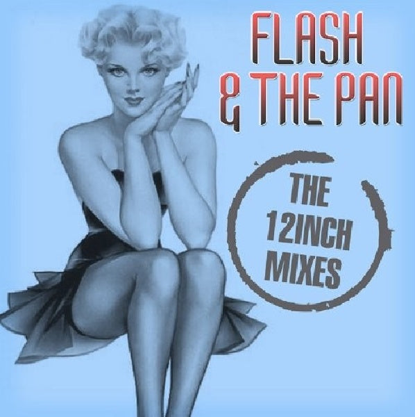 Flash & The Pan - The 12inch mixes (CD) - Velvet Music