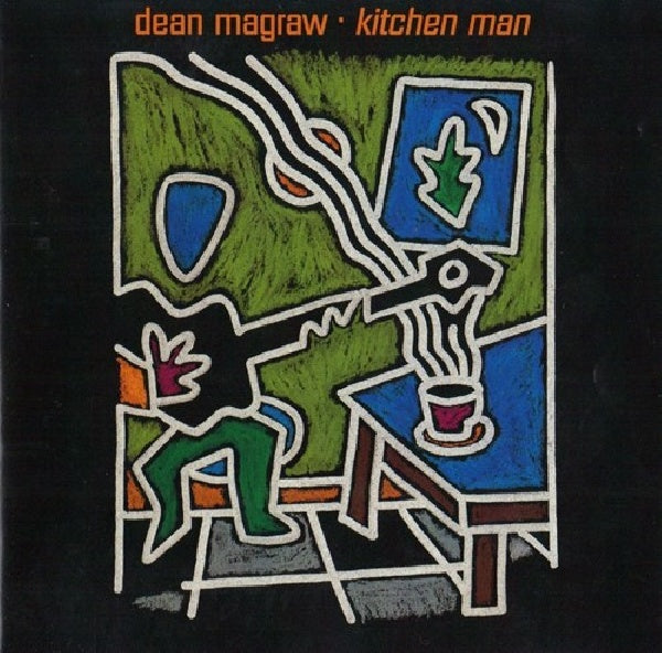 Dean Magraw - Kitchen man (CD)