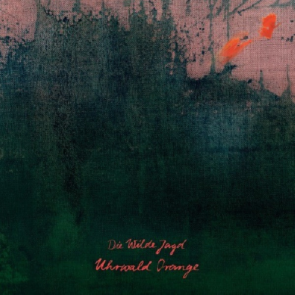 Wilde Jagd - Uhrwald orange (CD)