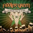 Fiddler's Green - 3 cheers for 30 years! (CD) - Velvet Music
