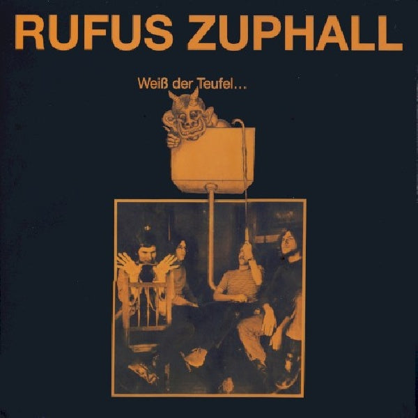 Rufus Zuphall - Weiss der teufel (LP)