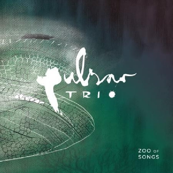 Pulsar Trio - Zoo of songs (LP) - Velvet Music