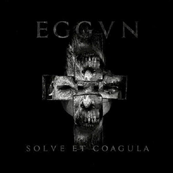 Eggvn - Solve and coagulate (CD)