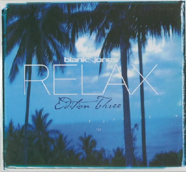 Blank &amp; Jones - Relax edition three (CD)