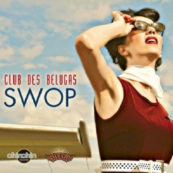 Club Des Belugas - Swop (CD) - Velvet Music