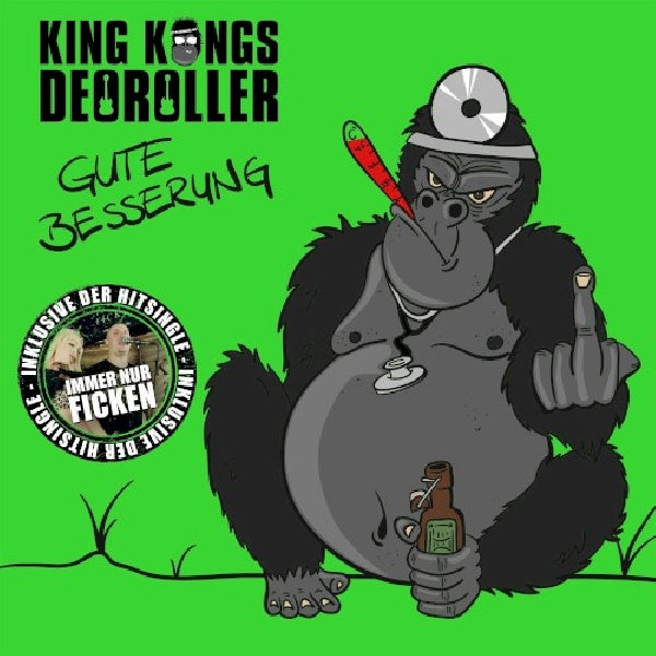 King Kongs Deoroller - Gute besserung (CD)