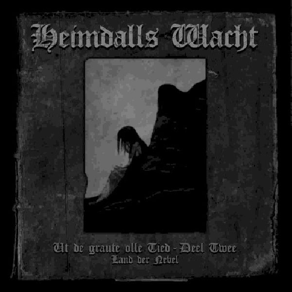 Heimdalls Wacht - Land der nebel (CD)