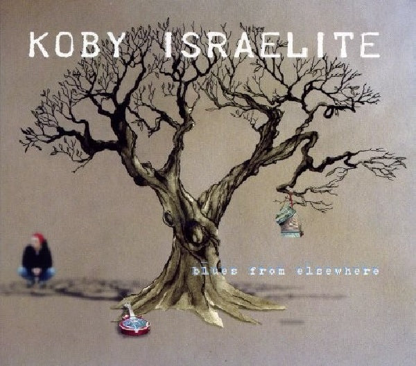 Koby Israelite - Blues from elsewhere (CD)