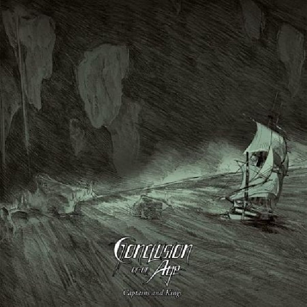 Conclusion Of An Age - Captains & kings (CD)