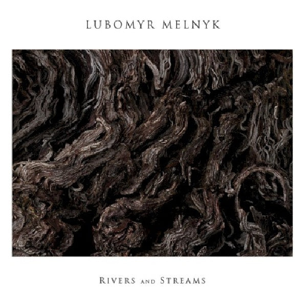 Lubomyr Melnyk - Rivers and streams (CD) - Velvet Music