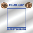 Uriah Heep - Look at yourself (CD) - Velvet Music