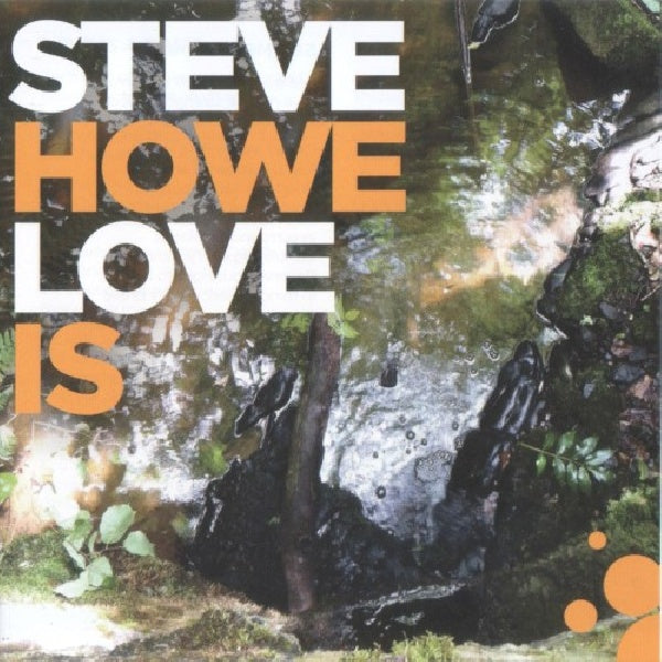 Steve Howe - Love is (CD) - Velvet Music