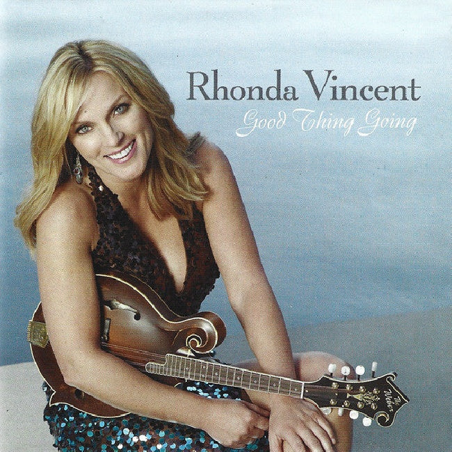 Rhonda Vincent - Good thing going (CD) - Velvet Music