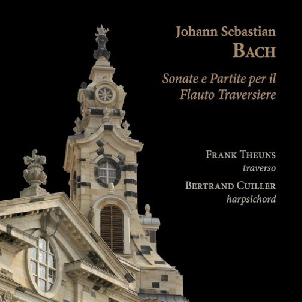 Frank Theuns / Bertrand Cuiller - Bach: sonate e partite per il flauto traversiere (CD)