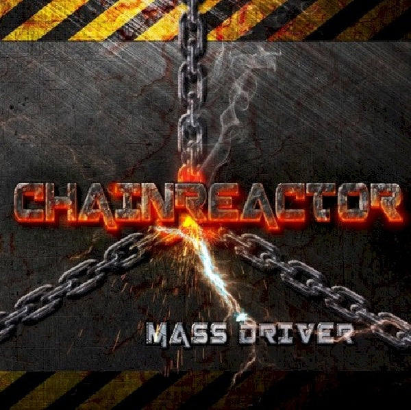 Chainreactor - Mass driver (CD)