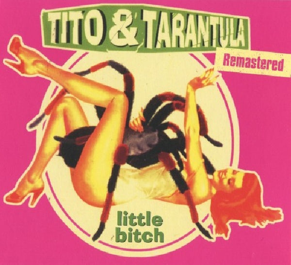 Tito & Tarantula - Little bitch (CD)