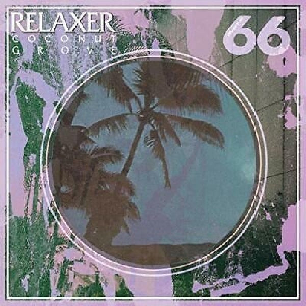 Relaxer - Coconut grove (LP)
