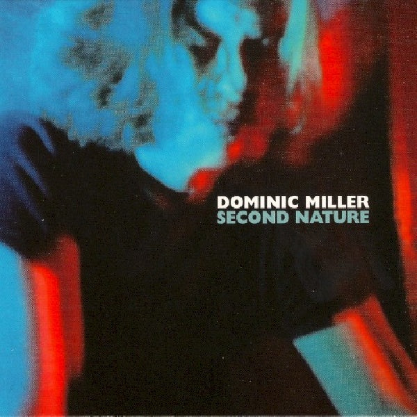 Dominic Miller - Second nature (CD) - Velvet Music