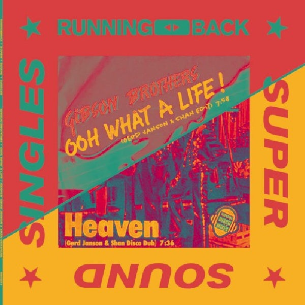 Gibson Brothers - Oooh what a life, heaven (12-inch maxi-single) - Velvet Music