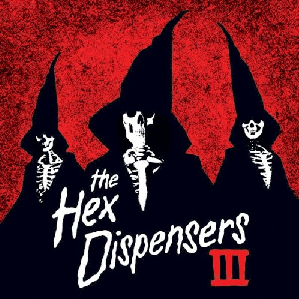 Hex Dispensers - Iii (CD)