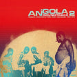 Various - Angola soundtrack 2 (LP) - Velvet Music