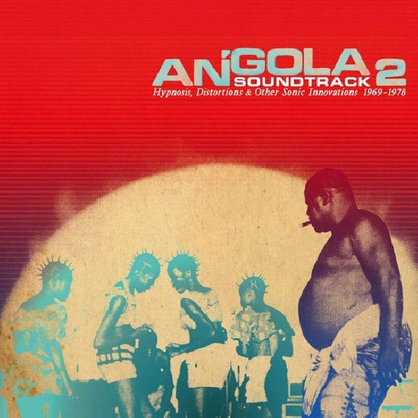 Various - Angola soundtrack 2 (LP) - Velvet Music
