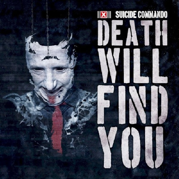 Suicide Commando - Death will find you (CD) - Velvet Music