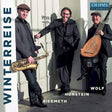 Alex Wolf /hugo Siegmeth/stefan Hunstein - Winterreise after franz schubert (CD) - Velvet Music