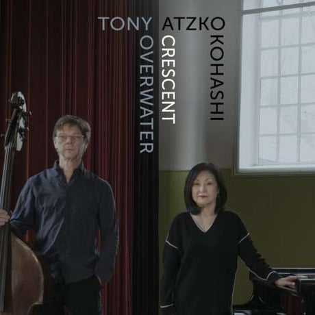 Tony Overwater, Atzko Kohashi - Crescent (CD d'occasion)