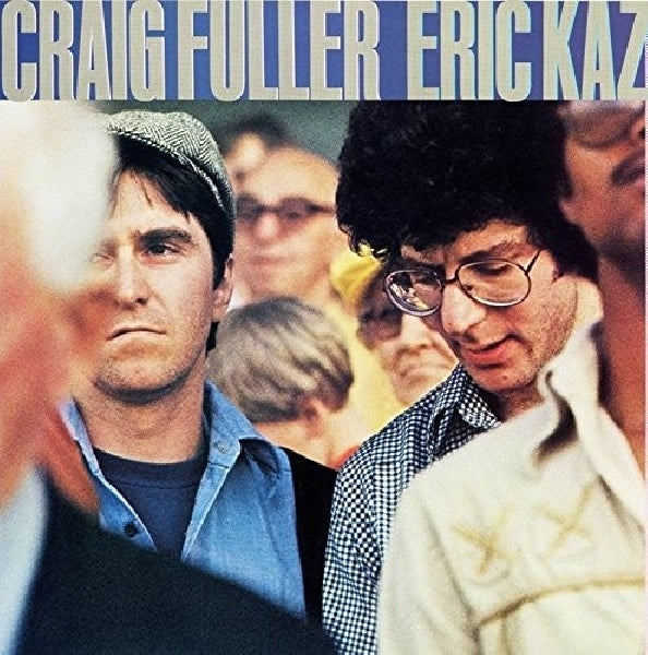 Eric Craig Fuller & Kaz - Craig fuller & eric kaz (CD) - Velvet Music