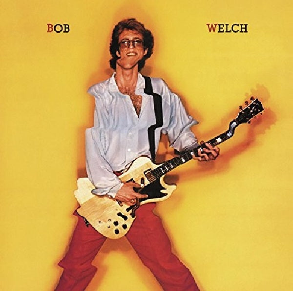 Bob Welch - Bob welch (CD) - Velvet Music