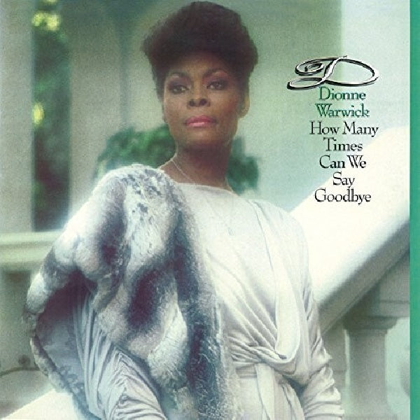 Dionne Warwick - How many times can we say goodbye (CD) - Velvet Music