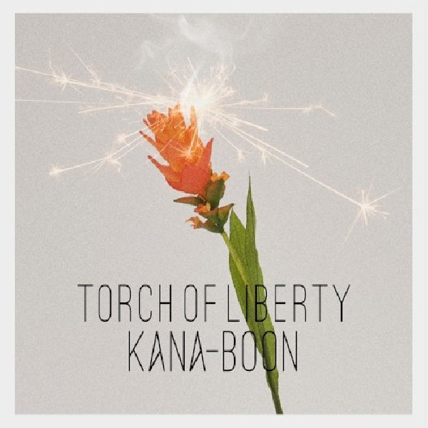 Kana-boon - Torch of liberty (CD)