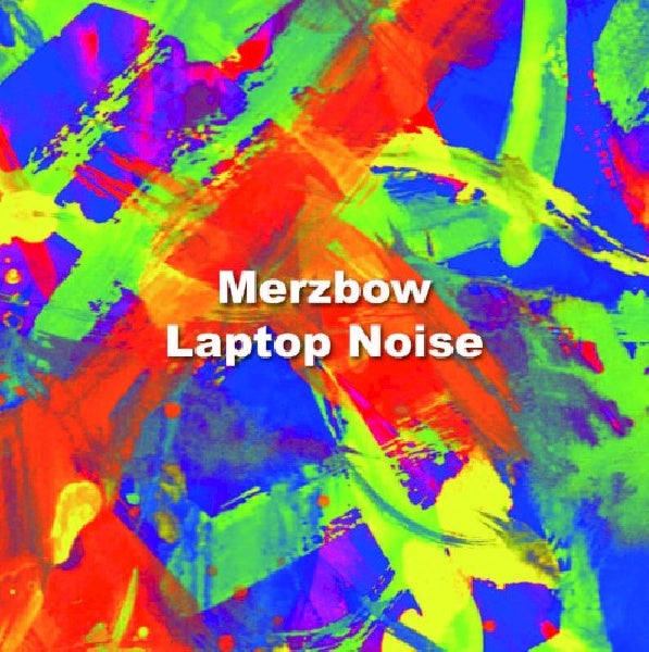 Merzbow - Laptop noise (CD) - Velvet Music