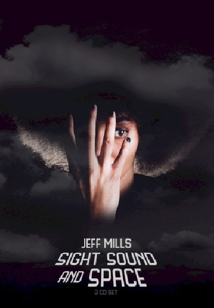 Jeff Mills - Sight sound and space (CD) - Velvet Music