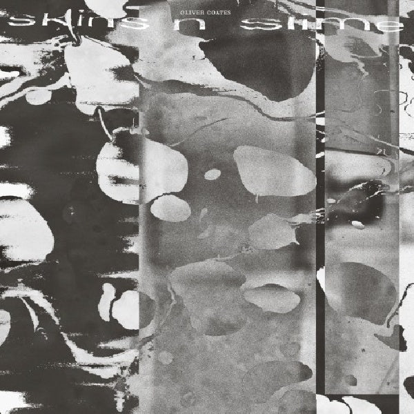 Oliver Coates - Skins n slime (CD) - Velvet Music