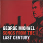 George Michael - Songs from the last century (CD) - Velvet Music