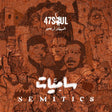 Forty Seven Soul - Semetics (CD)
