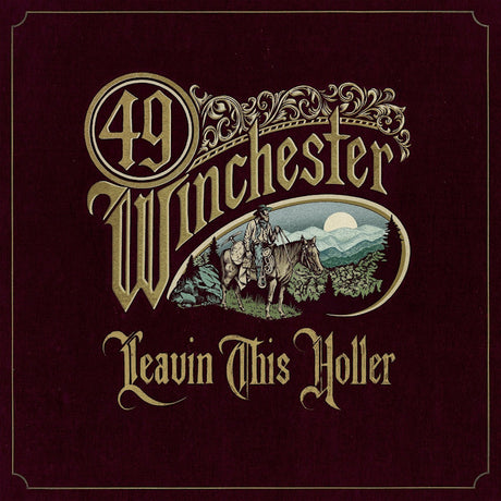 49 Winchester - Leavin' this holler (LP) - Velvet Music